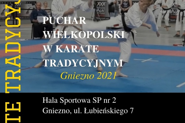 Puchar Wielkopolski w Karate Tradycyjnym Gniezno 2021 już 11 grudnia